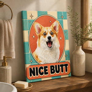 Nice Butt Custom Pet Portrait Canvas – Pop Art Bathroom Print - Personalized Canvas b5596e33-42e6-48f9-b9c8-a0b8f0e980e3.jpg