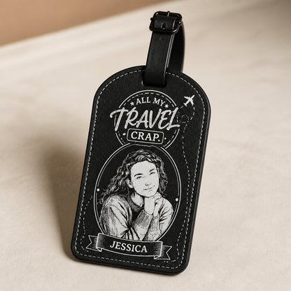 All My Travel Crap Portrait Luggage Tag - Personalized Personalized Leather Luggage Tag b7d6b33e-4fb9-4553-8ef5-42346bf6e7b9.jpg