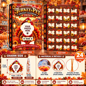 Personalized Turkey Pet Advent Calendar 2026, Custom Pet Photo Thanksgiving Countdown Box, 24 Acrylic Charms b8f9ec23-60f3-4347-9a72-599ce415a0cd-il_1588xN.8589725020_iovh.jpg