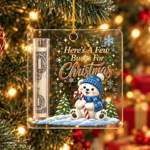 A Few Bucks For Christmas - Personalized Cash Gift Ornament ba57cfd3-2dc2-408a-997e-c51a8d78ee1b-3c652c223e657d65757775716a777e680c1f0936171302707f0d18182a2c6a75692d3720656b65302e23332f657d767.webp