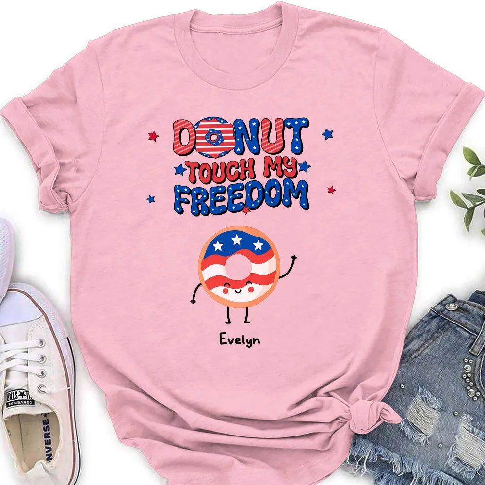 Donut Touch My Freedom - Personalized Apparel - 4th of July Gift, 250th Gift, Patriotic Shirt, Independence Day Shirt