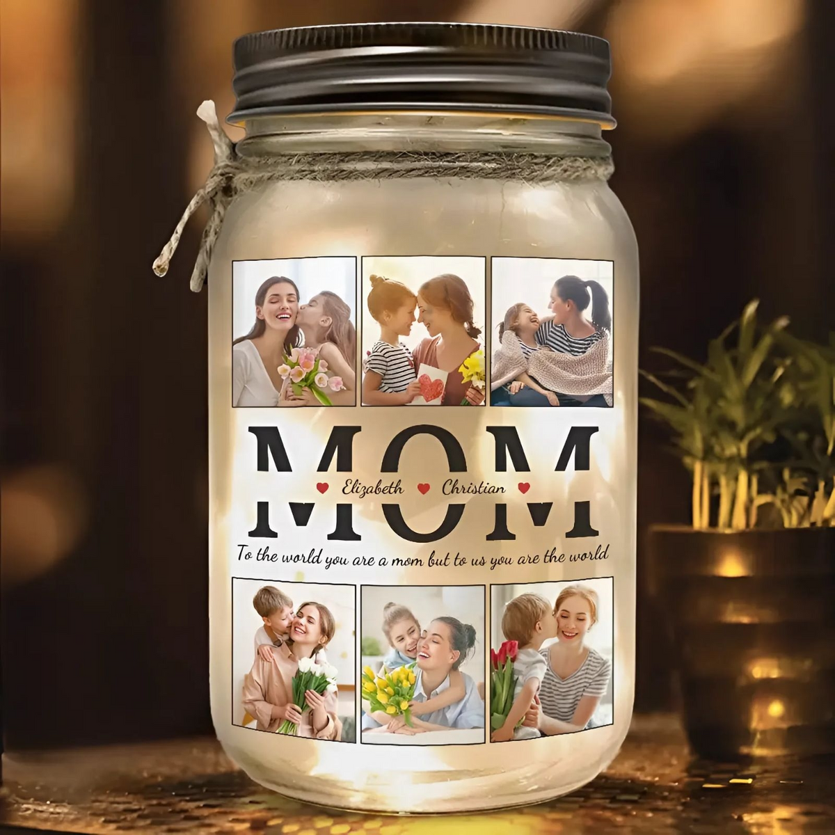 Mom To Us You're The World - Personalized Mason Jar Light - Gift For Mom, Mother's Day, Birthday Gift