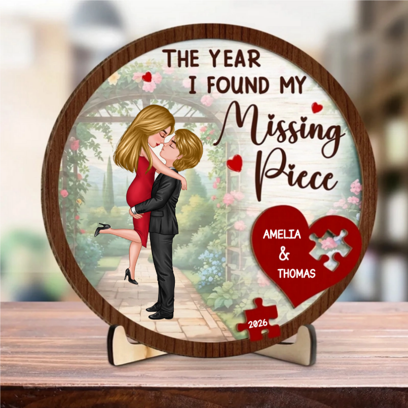 The Year I Found My Missing Piece - Personalized Wooden Plaque - Valentine's Day Gift For Couple