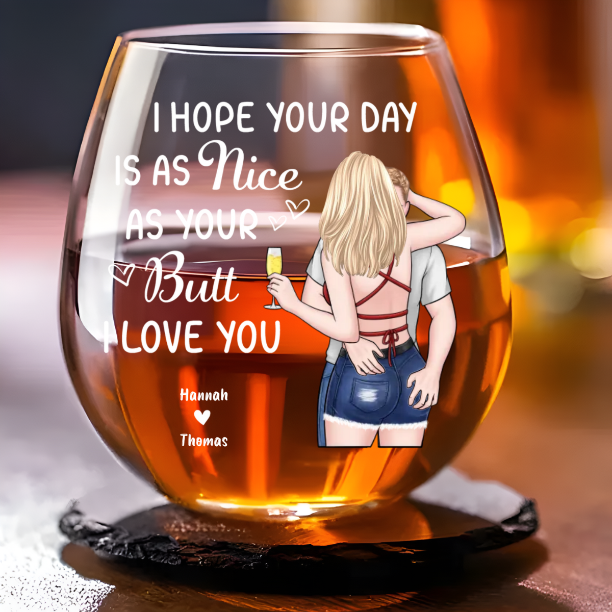 I Hope Your Day Nice - Personalized Wine Glass - Anniversary Gitf, Valentine's Day Gift For Husband, Boyfriend