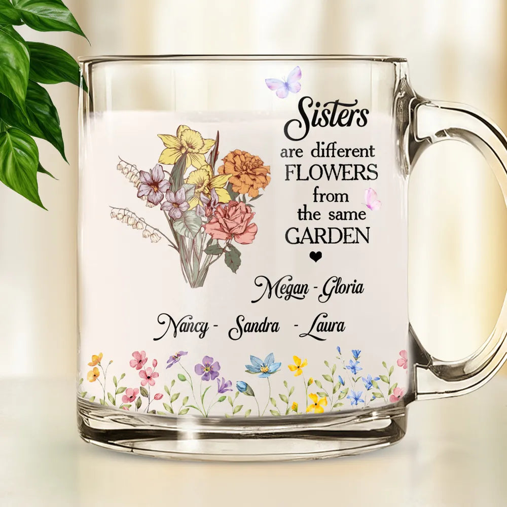 Sisters Are Different Flowers Bouquet - Personalized Glass Mug - Gift For Sisters, Besties
