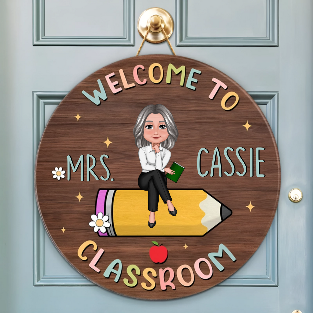 Welcome to Teacher's Classroom - Personalized Wooden Sign - Custom Teacher Door Hanger, Back To School, Classroom Decor