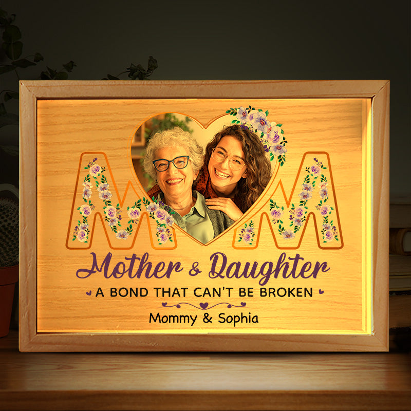 Mother & Daughter A Bond That Can Be Broken - Personalized Light Frame - Gift For Mom, Mother's Day