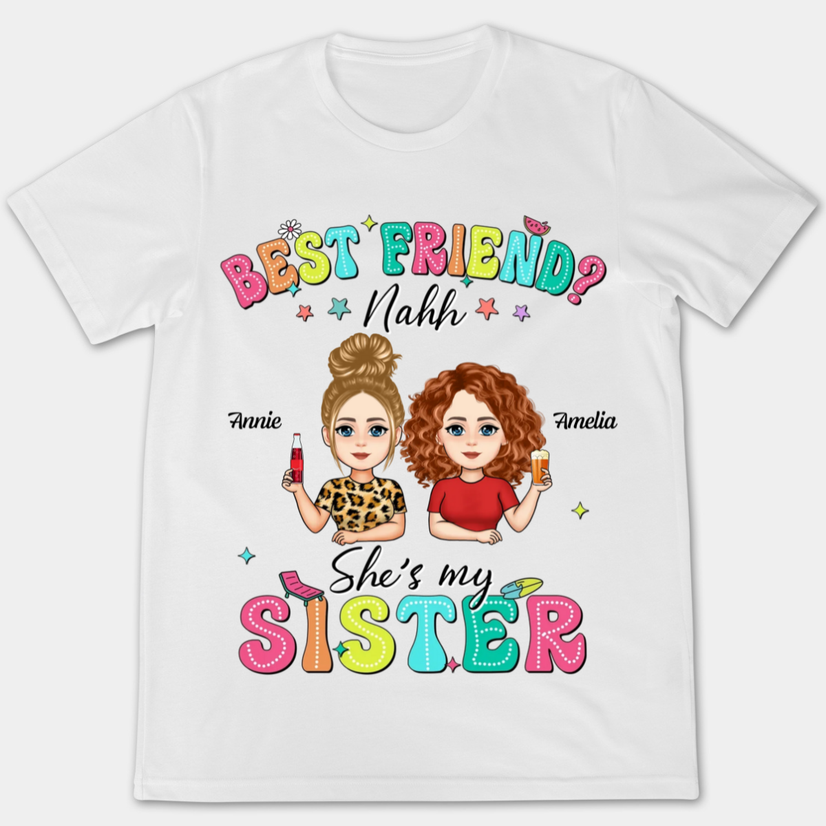 Nahh She's My Sister Summer Bestie - Personalized Apparel - Summer Gift For Besties, BFF, Soul Sisters