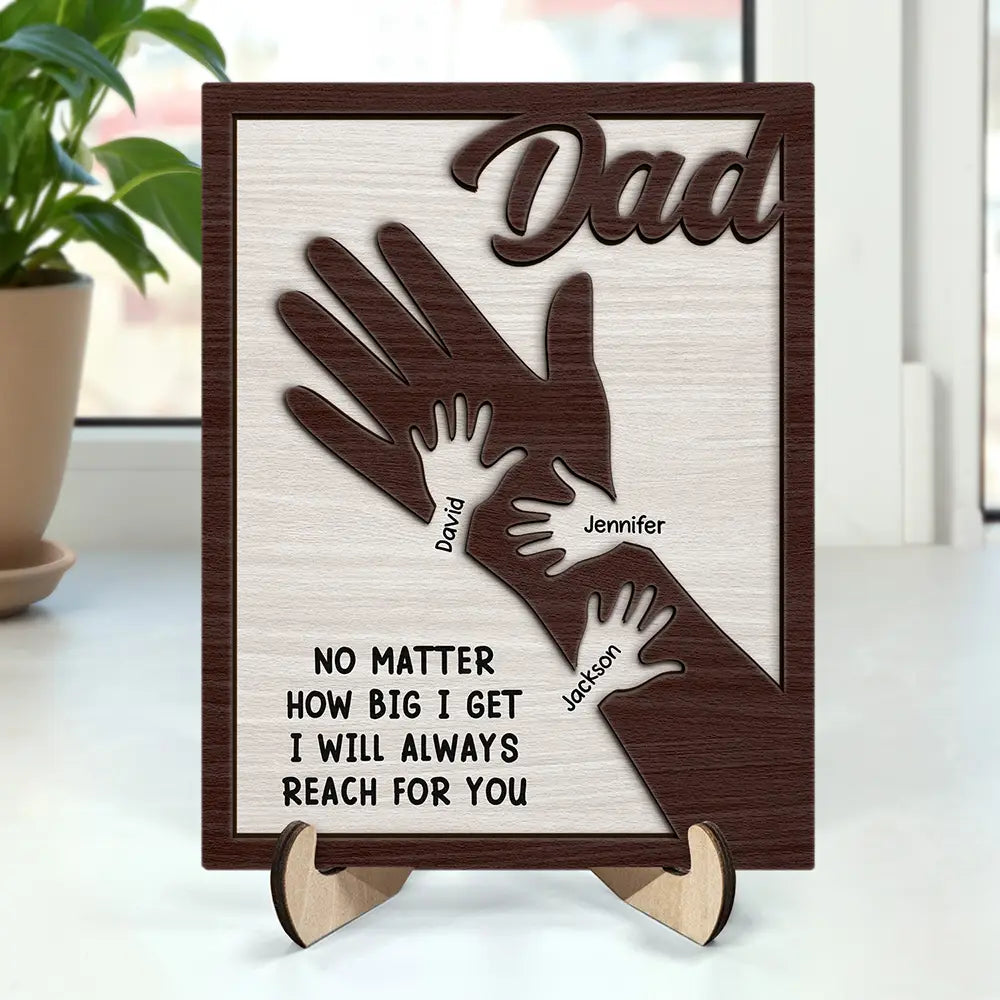 We Hold Our Hands Together And Forever - Personalized Wooden Plaque - Gift For Father, Grandfather, Father's Day, Birthday Gift