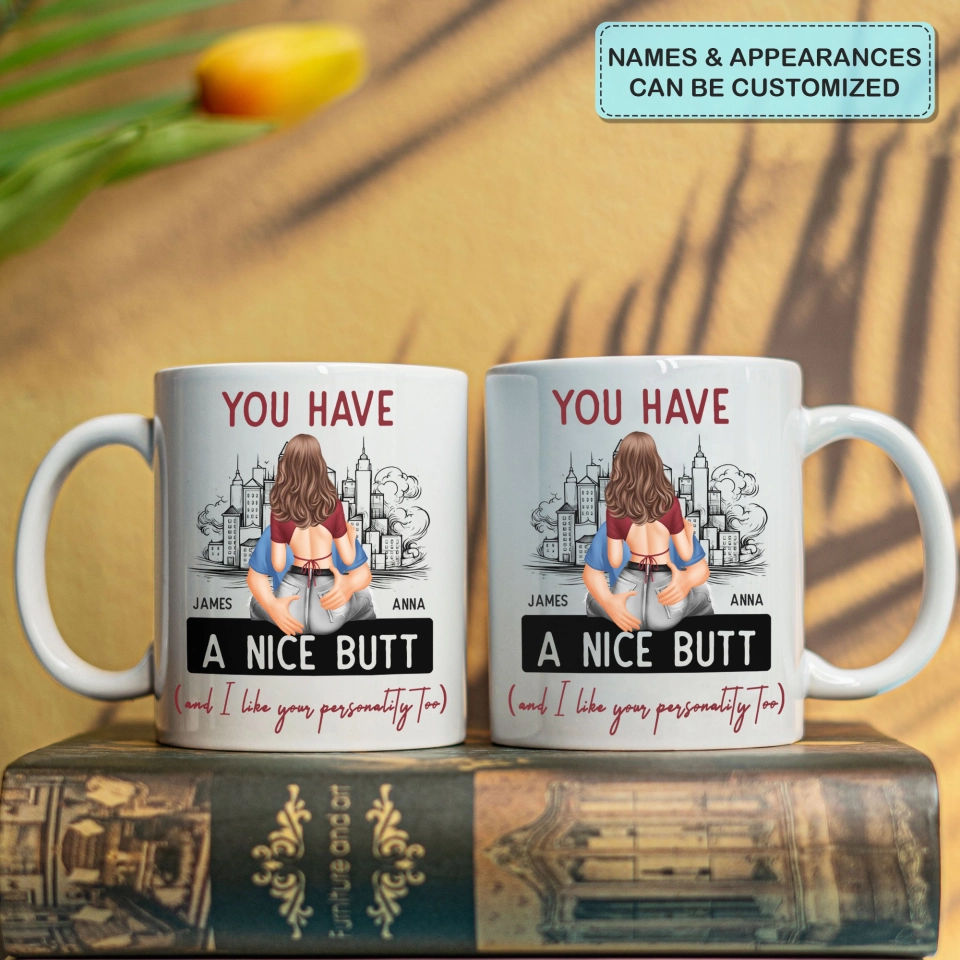 And I Like Your Personality Too - Personalized Mug - Gift For Girlfriend, Valentine's Day Gift