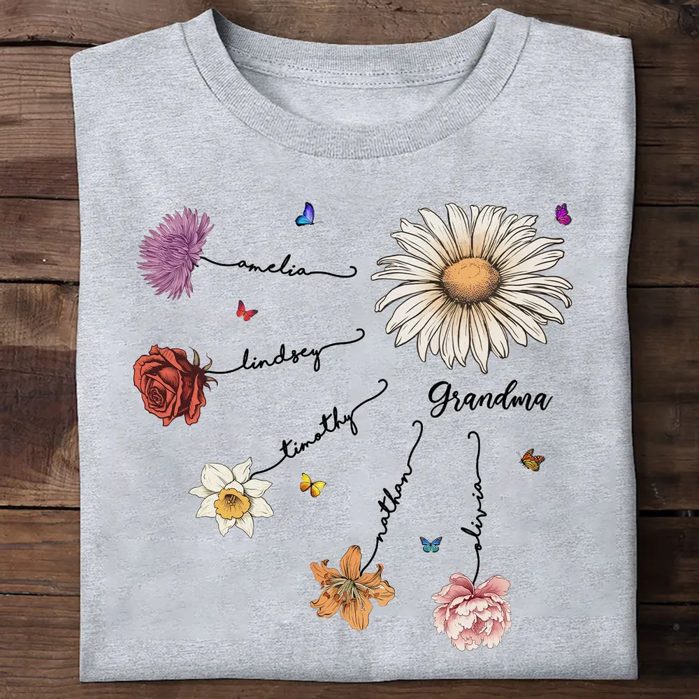 Grandma Mom Birth Flowers - Personalized Apparel - Mother's Day Gift for Moms, for Grandmas