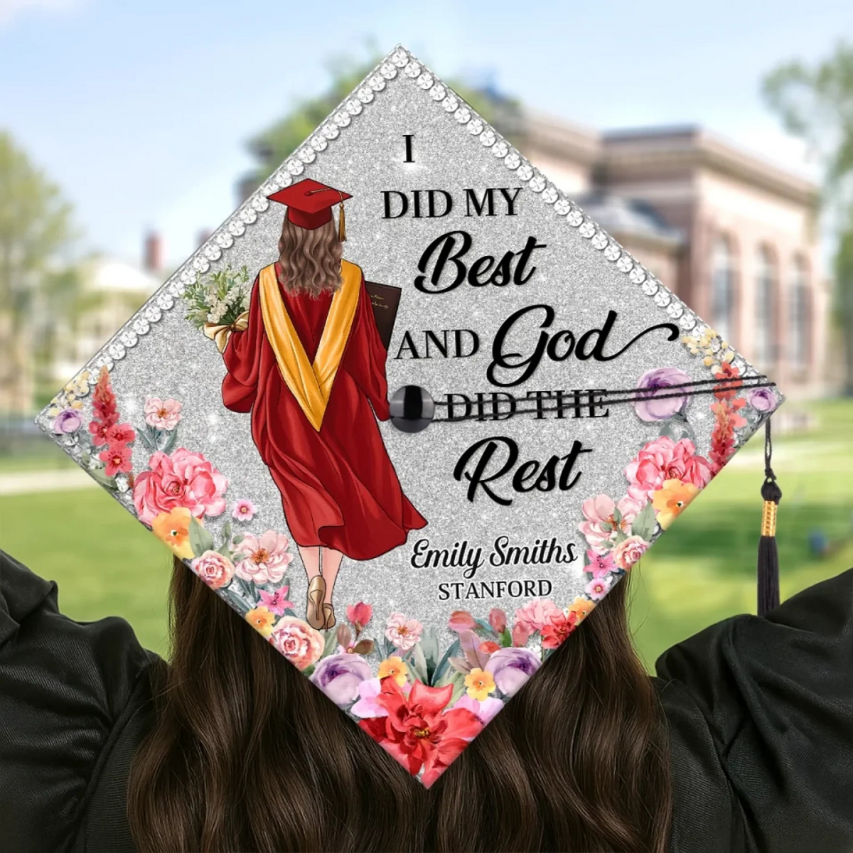 I Did My Best And God Did The Rest - Personalized Graduation Cap Topper - Graduation Gift