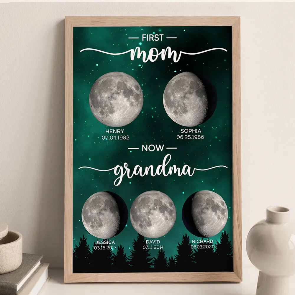 First Mom Now Grandma Custom Birth Moon Phase - Personalized Canvas - Gift For Mom, Grandma, Mother's Day Gift