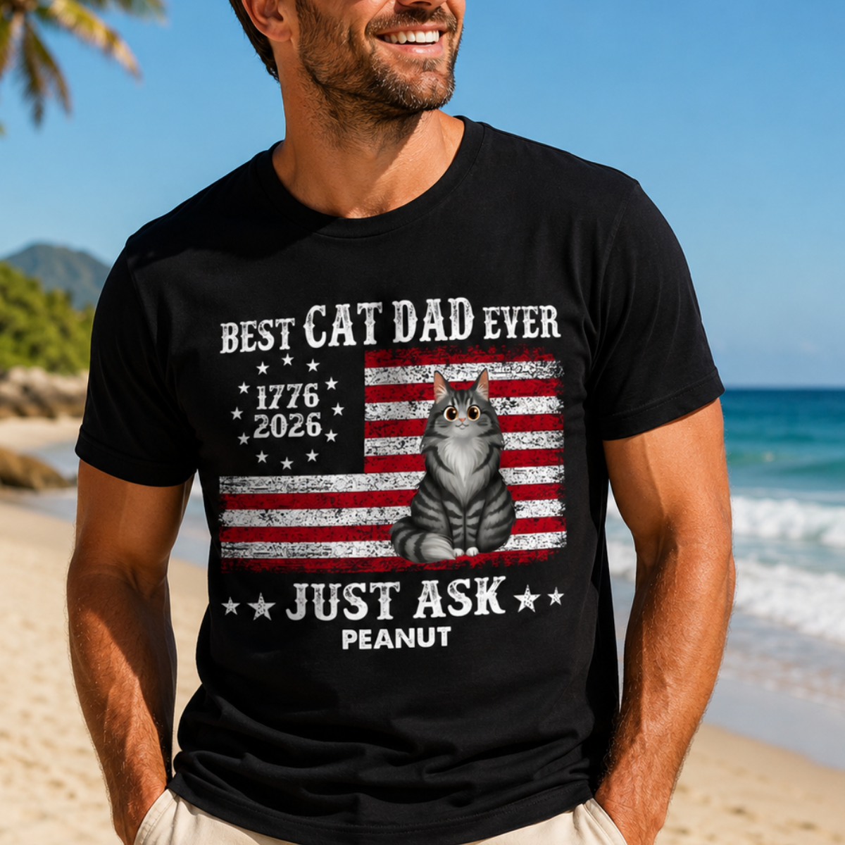 Proud Best Cat Dad Ever Nation Flag 250th Anniversary - Personalized Shirt - Father's Day Gift For Cat Dad, Cat Lovers