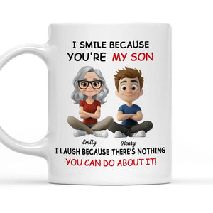 I Smile Because You're My Son - Personalized Mug - Gift For Son, Christmas Gift, Birthday Gift