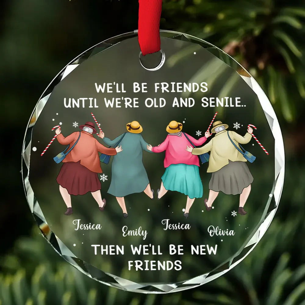 Friendship Never Gets Too Old - Personalized Crystal Ornament - Christmas Gift For Friends