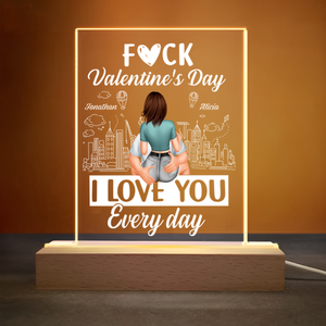 Forget Valentine's Day, I Love You Everyday - Personalized 3D LED Light Wooden Base - Anniversary Gift, Valentine's Day Gift For Couple