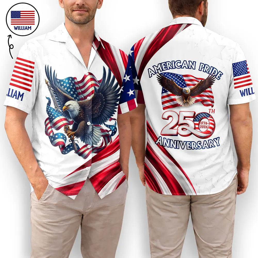 America 250th Anniversary US Pride Patriotic Eagle - Personalized Hawaiian Shirt - Patriotic Gift, 4th Of July, 250th Anniversary Gift For Family