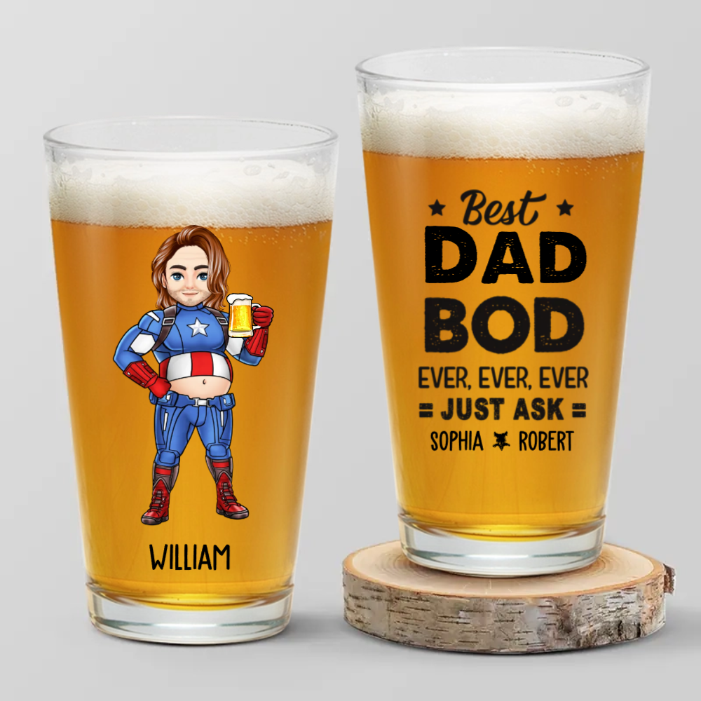 Best Dad Bod Ever Just Ask - Personalized Beer Glass - Gift For Dad On Father's Day, Birthday Gift