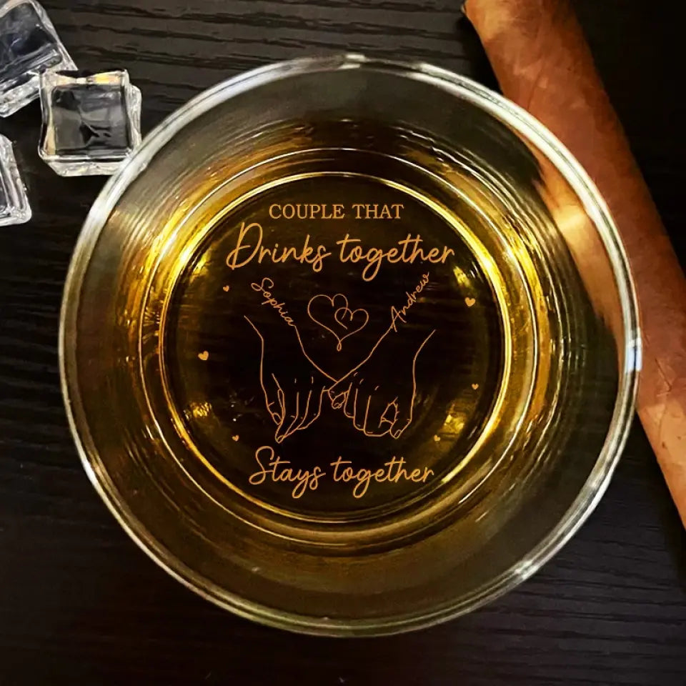 Couple That Drinks Together Stays Together - Personalized Whiskey Glass - Gift For Husband Wife