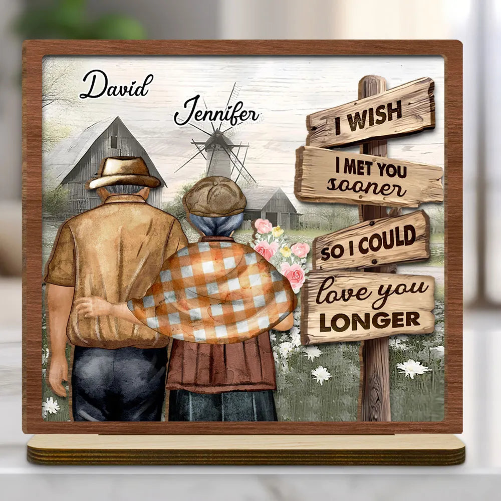 I Wish I Met You Sooner - Personalized Wooden Plaque - Anniversary Gift For Couple, Valentine's Day Gift