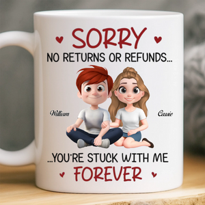 You're Stuck With Me Forever - Personalized Mug - Anniversary Gift, Valentine's Day Gift For Couple