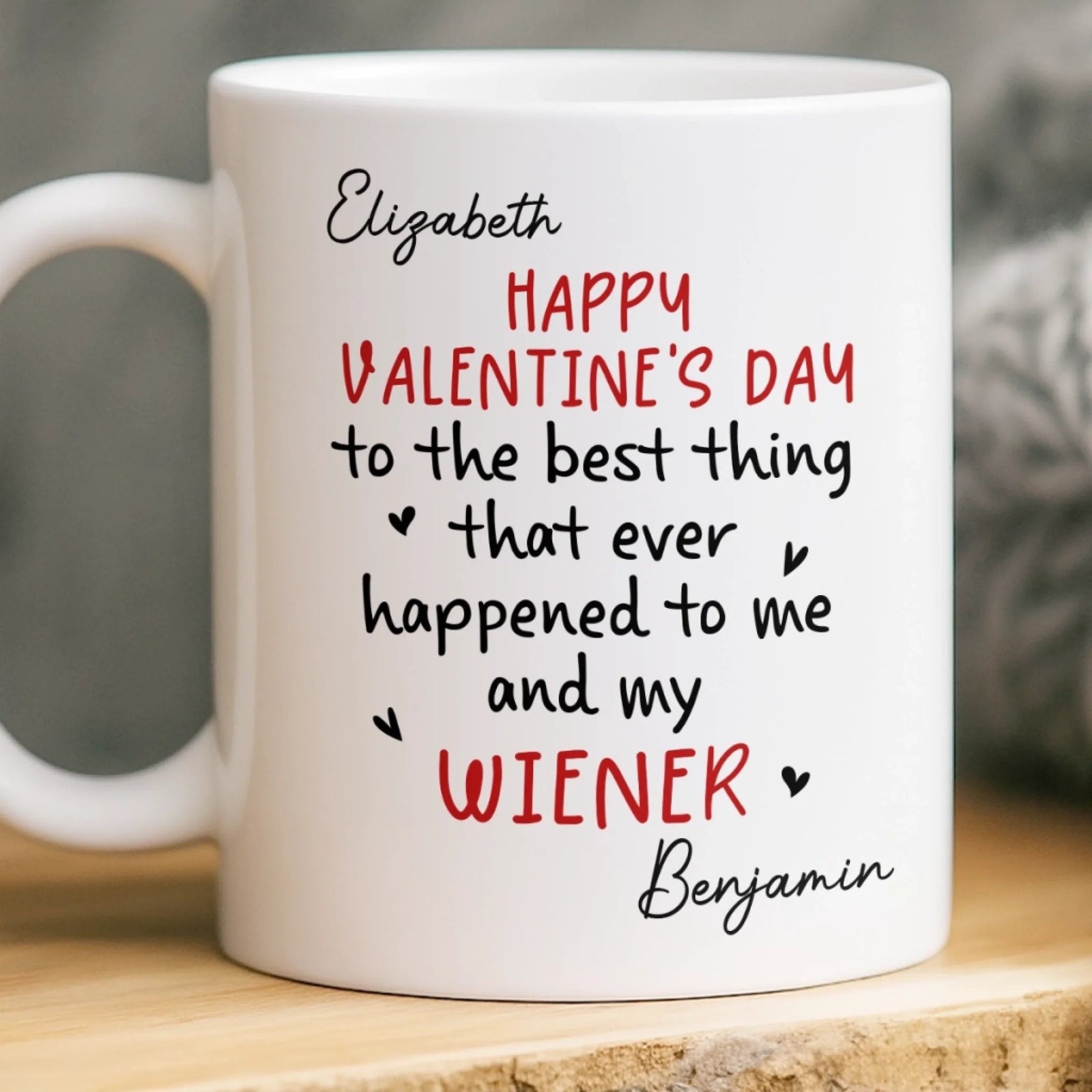 Happy Valentine's Day To Me And My Wiener - Personalized Mug - Anniversary Gift, Valentine's Day Gift For Couple