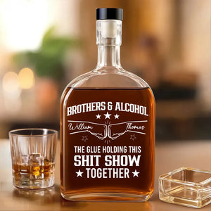 Brothers & Alcohol - Personalized Whiskey Bottle - Funny Gift For Brothers, Friends, Spirit Decanter Decoration