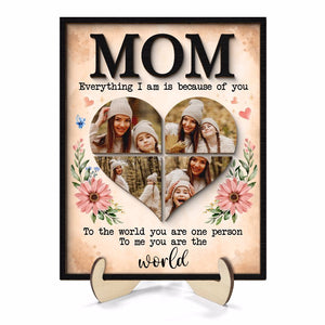 Mom You Are The World Photo Collage - Personalized Picture Frame - Gift For Mom, Mother's Day, Birthday Gift