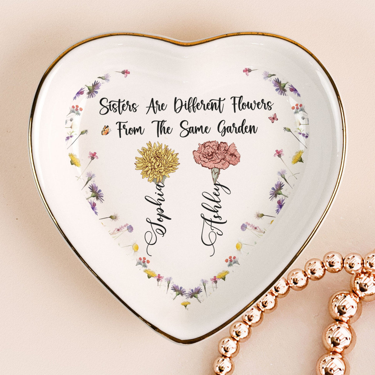 Sisters Are Different Flowers - Personalized Jewelry Plate - Gift For Sisters, Besties, Friends