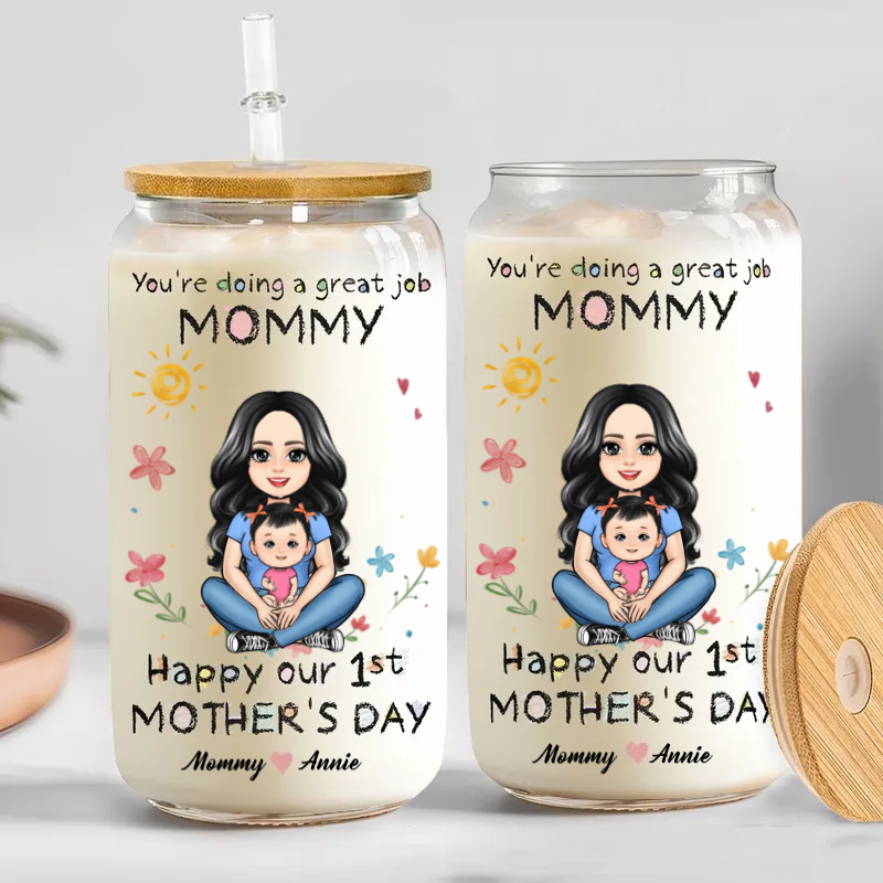You're Doing A Great Job Mommy - Personalized Glass Tumbler - Gift For New Mom
