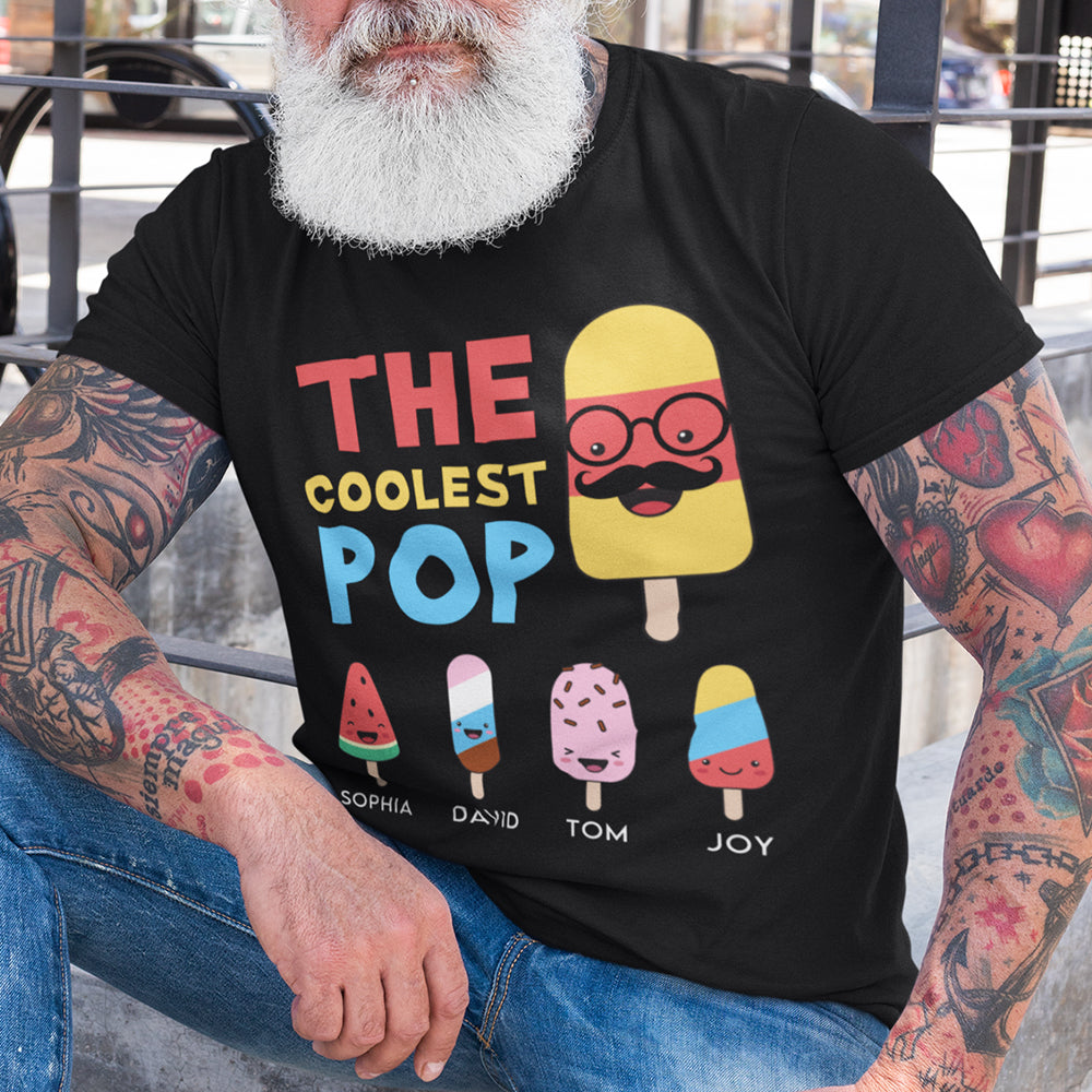 The Coolest Pop - Personalized Apparel - Gift For Grandfather, Dad, Father's Day, Birthday Gift