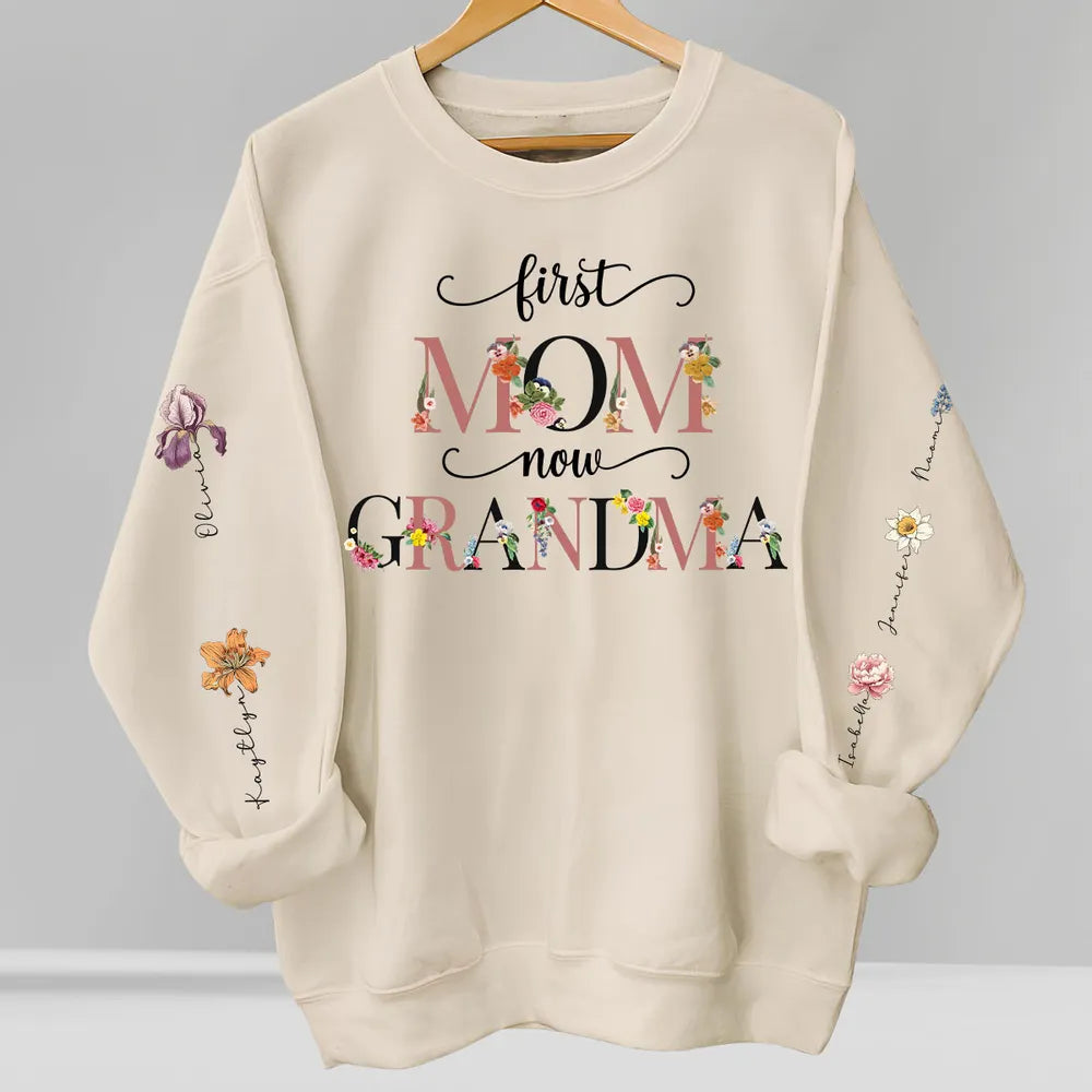 First Mom Now Grandma Birth Month Flowers - Personalized Apparel - Gift For Mom Grandma, Birthday Gift, Mother's Day Gift