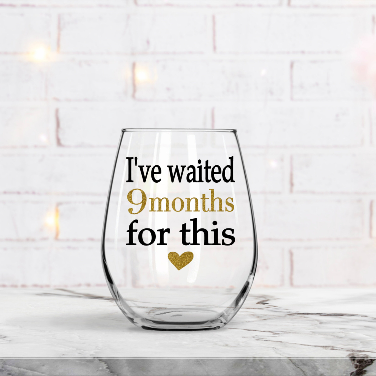 I've Waited 9 Months For This - Personalized Wine Glass - Gift For New Mom, Mommy To Be, Mother's Day Gift