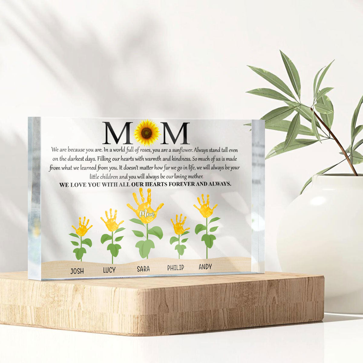 Mom You Are A Sunflower - Personalized Acrylic Plaque - Gift For Mom, Mother's Day, Birthday Gift