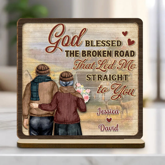 God Blessed Broken Road Led Me To You - Personalized Wooden Plaque - Anniversary Gift For Couple, Valentine's Day Gift