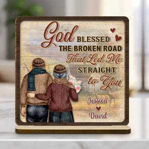 God Blessed Broken Road Led Me To You - Personalized Wooden Plaque - Anniversary Gift For Couple, Valentine's Day Gift