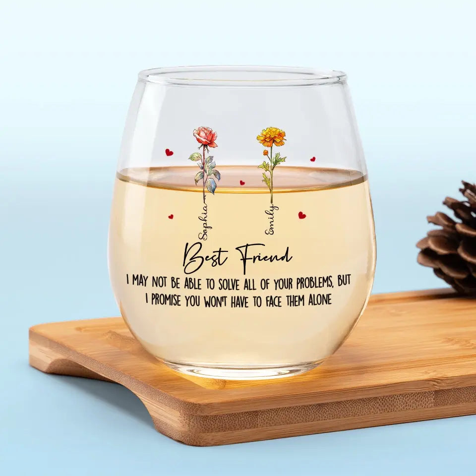 Best Friends Who We Have In Our Life - Personalized Wine Glass - Gift For Bestie, Soul Sisters, BFF