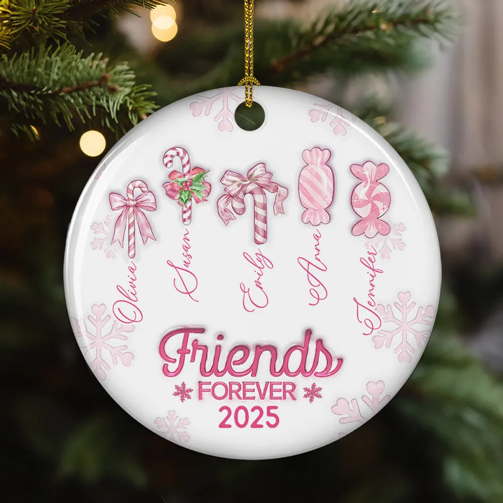 Friends Forever 3D Inflated Effect Christmas Candy - Personalized Ornament - Christmas Gift For Friends & Family