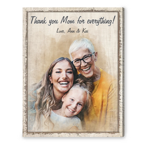 Thank You Mom For Everything - Personalized Canvas - Gift For Mom, Mother's Day, Birthday Gift