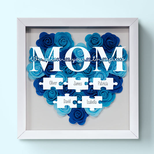 We Love You To Pieces - Personalized Flower Frame Box - Gift For Mom, Mother's Day, Birthday Gift