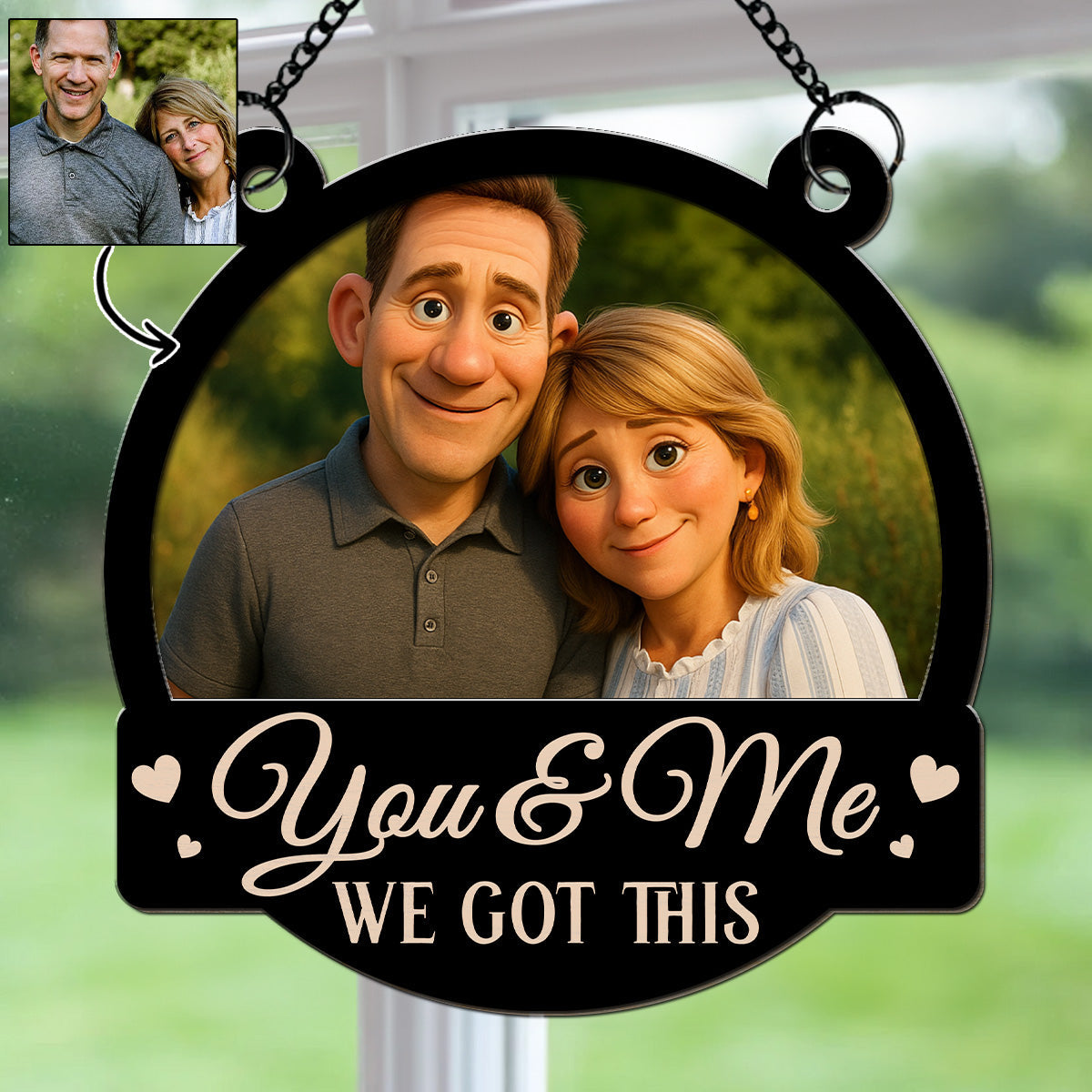 You & Me We Got This Cartoonized Your Photo - Personalized Suncatcher Ornament - Gift For Couple