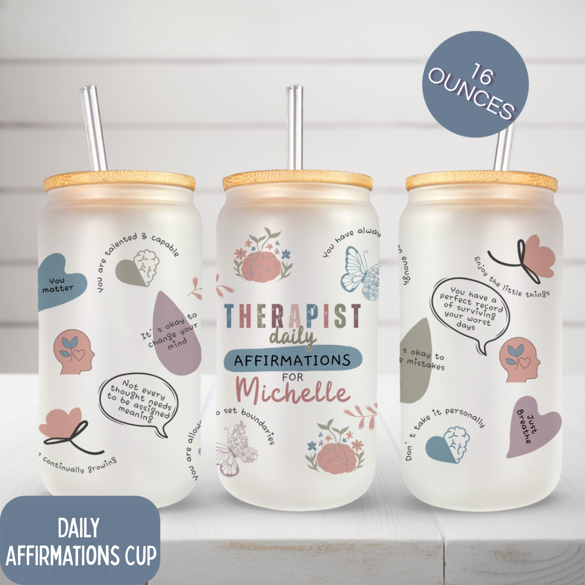 Daily Affirmations Personalized Behavior Analyst Mental Health Glass Tumbler, Daily Reminders Gift For Behavior Analyst, Iced Coffee Glass Cup