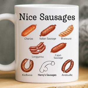 The Anatomy Of Greatness, Nice Sausages, Personalized Mug, Funny Christmas Birthday Gifts For Husband, Coworkers, Friends