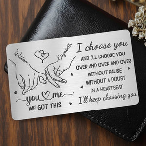 I'll Keep Choosing You - Personalized Wallet Insert Card - Gift For Couple, Anniversary Gift, Valentine's Day Gift
