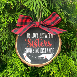 The Love Knows No Distance - Personalized Shape Ornament - Christmas Gift For Sisters