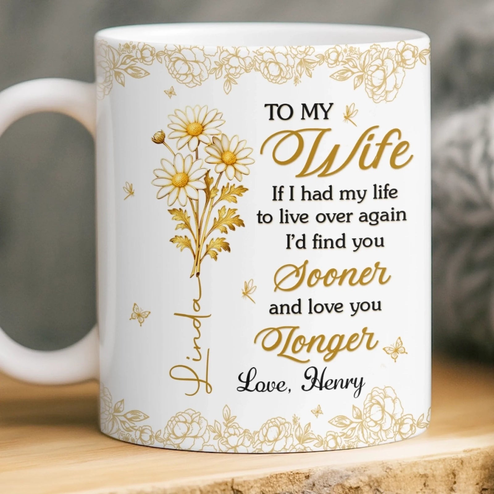 To My Wife Golden Flower - Personalized Mug - Valentine's Day Gift For Wife, Anniversary Gift