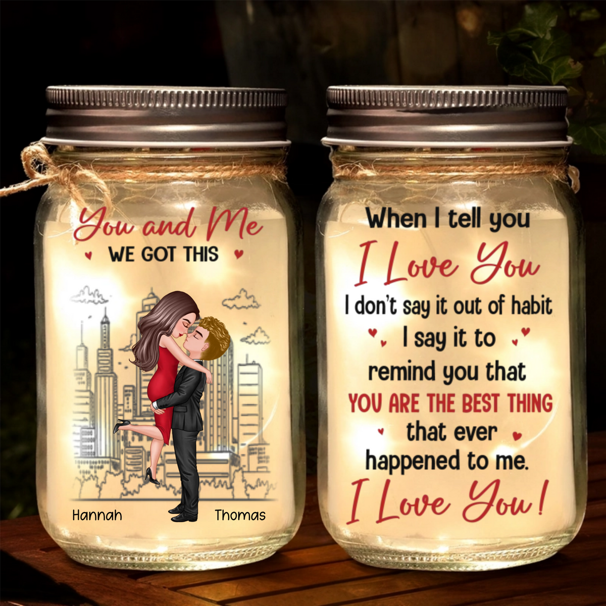 When I Tell You I Love You - Personalized Mason Jar Light - Gift For Couple, Anniversary Gift, Valentine's Day Gift