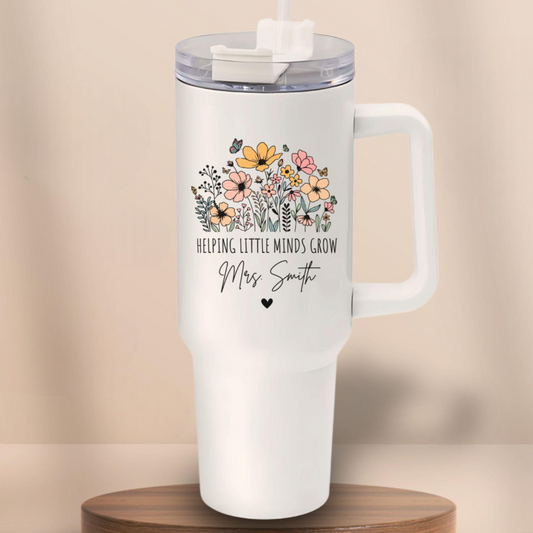 Teacher 40oz Tumbler Helping Little Mind Grow Teacher Tumbler, Teacher Appreciation Gift, Thank You Teacher Travel Tumbler
