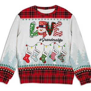 Grandma Life - Personalized Ugly Sweatshirt - Christmas Gift For Mom Grandma